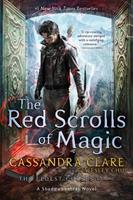 Cassandra Clare, Wesley Chu The Red Scrolls of Magic