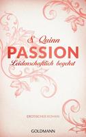 S. Quinn Passion. Leidenschaftlich begehrt