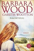 Barbara Wood, Gareth Wootton Nachtzug
