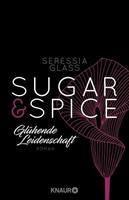 Seressia Glass Sugar & Spice - Glühende Leidenschaft