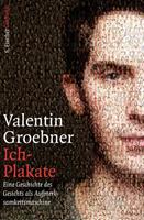 Valentin Groebner Ich-Plakate