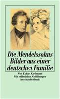Eckart Klessmann Die Mendelssohns
