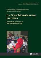Peter Lang GmbH, Internationaler Verlag der Wissenschaften Die Sprachlernklasse(n) im Fokus
