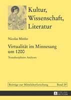 Nicolas Mittler Virtualität im Minnesang um 1200