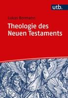 Lukas Bormann Theologie des Neuen Testaments