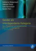 Katharina Walgenbach, Gabriele Dietze, Lann Hornscheidt, Ker Gender als interdependente Kategorie