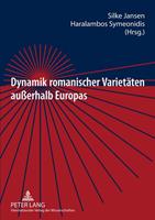 Peter Lang GmbH, Internationaler Verlag der Wissenschaften Dynamik romanischer Varietäten außerhalb Europas