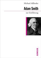 Michael Assländer Adam Smith zur Einführung