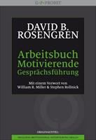 David B. Rosengren Arbeitsbuch Motivierende Gesprächsführung