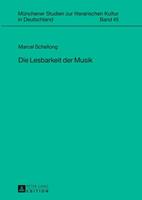 Marcel Schellong Die Lesbarkeit der Musik