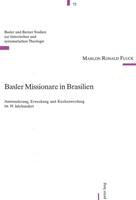 Marlon Roland Fluck Basler Missionare in Brasilien