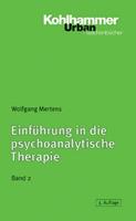 Wolfgang Mertens Einführung in die psychoanalytische Therapie, Band 2