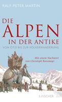 Ralf-Peter Märtin Die Alpen in der Antike
