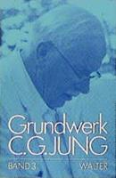 C.G. Jung C.G.Jung, Grundwerk / Band 3: Persönlichkeit und Übertragung