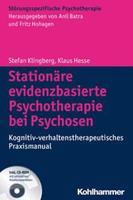 Stefan Klingberg, Klaus Hesse Stationäre evidenzbasierte Psychotherapie bei Psychosen