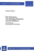 Rüdiger Stellberg Die Chansons von Georges Brassens und ihr Publikum