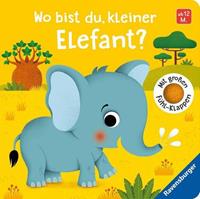 Klara Tünner Wo bist du, kleiner Elefant℃