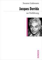 Susanne Lüdemann Jacques Derrida zur Einführung