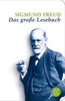 Sigmund Freud Das große Lesebuch