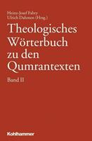 Kohlhammer Theologisches Wörterbuch zu den Qumrantexten. Band 2