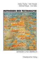 Stefan Titscher, Ruth Wodak, Michael Meyer, Eva Vetter Methoden der Textanalyse