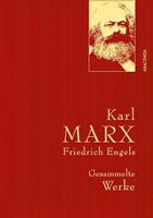 Karl Marx, Friedrich Engels Karl Marx / Friedrich Engels - Gesammelte Werke (Leinenausg. mit goldener Schmuckprägung)