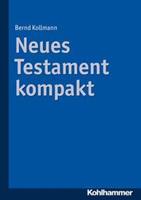 Bernd Kollmann Neues Testament kompakt