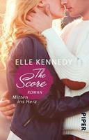 Elle Kennedy The Score – Mitten ins Herz / Off-Campus Bd.3