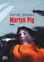 Kevin Brooks Martyn Pig