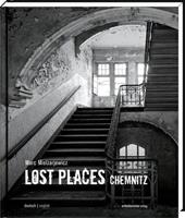Marc Mielzarjewicz Lost Places Chemnitz
