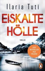 Penguin Verlag München Eiskalte Hölle / Teresa Battaglia Bd.1
