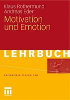Klaus Rothermund, Andreas Eder Motivation und Emotion