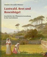 Clemens Alexander Wimmer Lustwald, Beet und Rosenhügel