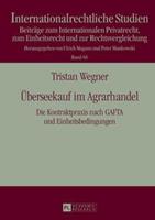 Tristan Wegner Überseekauf im Agrarhandel