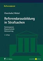 Tim Charchulla, Marcel Welzel Referendarausbildung in Strafsachen