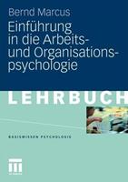 Bernd Marcus Einführung in die Arbeits- und Organisationspsychologie