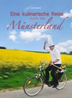 Ralf Spangenberg Eine kulinarische Reise durch das Münsterland