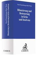 Reinhard Heyd, Daniel Kautenburger-Behr, Henning-Günthe Bilanzierung und Besteuerung in Krise und Insolvenz