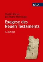 Martin Ebner, Bernhard Heininger Exegese des Neuen Testaments