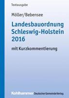 Gerd Möller, Jens Bebensee Landesbauordnung Schleswig-Holstein 2016