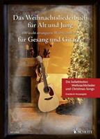 Schott Das Weihnachtsliederbuch für Alt und Jung