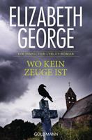 Elizabeth George Wo kein Zeuge ist