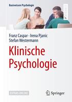 Franz Caspar, Irena Pjanic, Stefan Westermann Klinische Psychologie