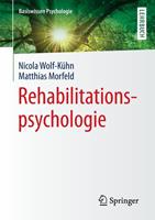 Nicola Wolf-Kühn, Matthias Morfeld Rehabilitationspsychologie