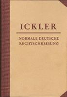 Theodor Ickler Normale deutsche Rechtschreibung