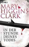 Mary Higgins Clark In der Stunde deines Todes / Under Suspicion Bd. 1