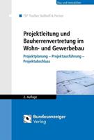 Reguvis Fachmedien Projektleitung und Bauherrenvertretung im Wohn- und Gewerbebau