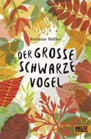 Van Ditmar Boekenimport B.V. Der Große Schwarze Vogel - Höfler, Stefanie