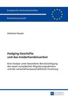 Johanna Hauser Hedging-Geschäfte und das Insiderhandelsverbot