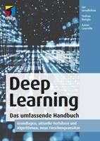 Van Ditmar Boekenimport B.V. Deep Learning. Das Umfassende Handbuch - Goodfellow, Ian